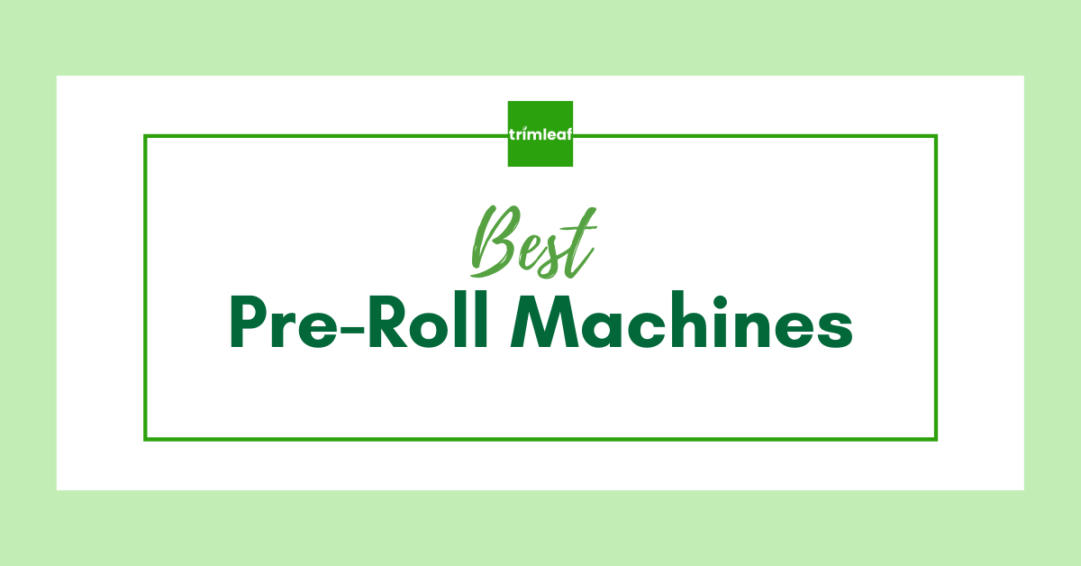 Best Pre-Roll Machines
