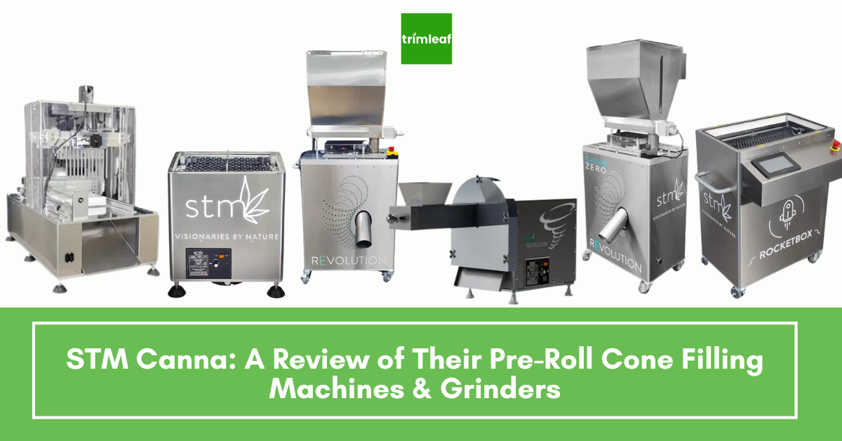 STM Canna: A Review of Their Pre-Roll Cone Filling Machines & Grinders