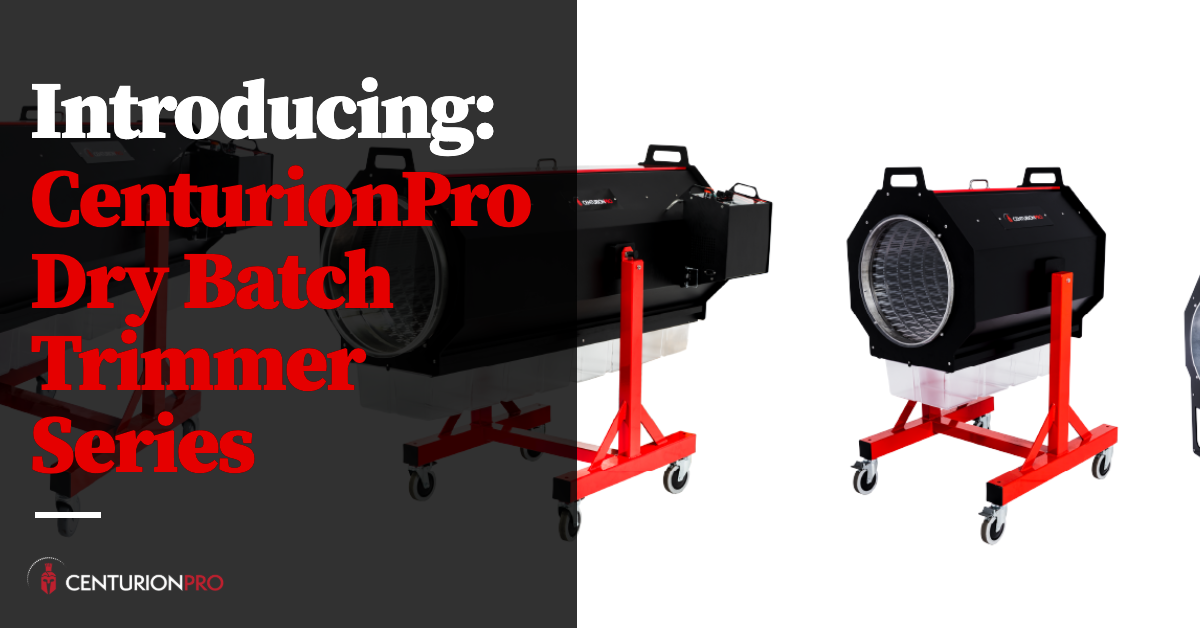 Introducing: CenturionPro Dry Batch Trimmer Series
