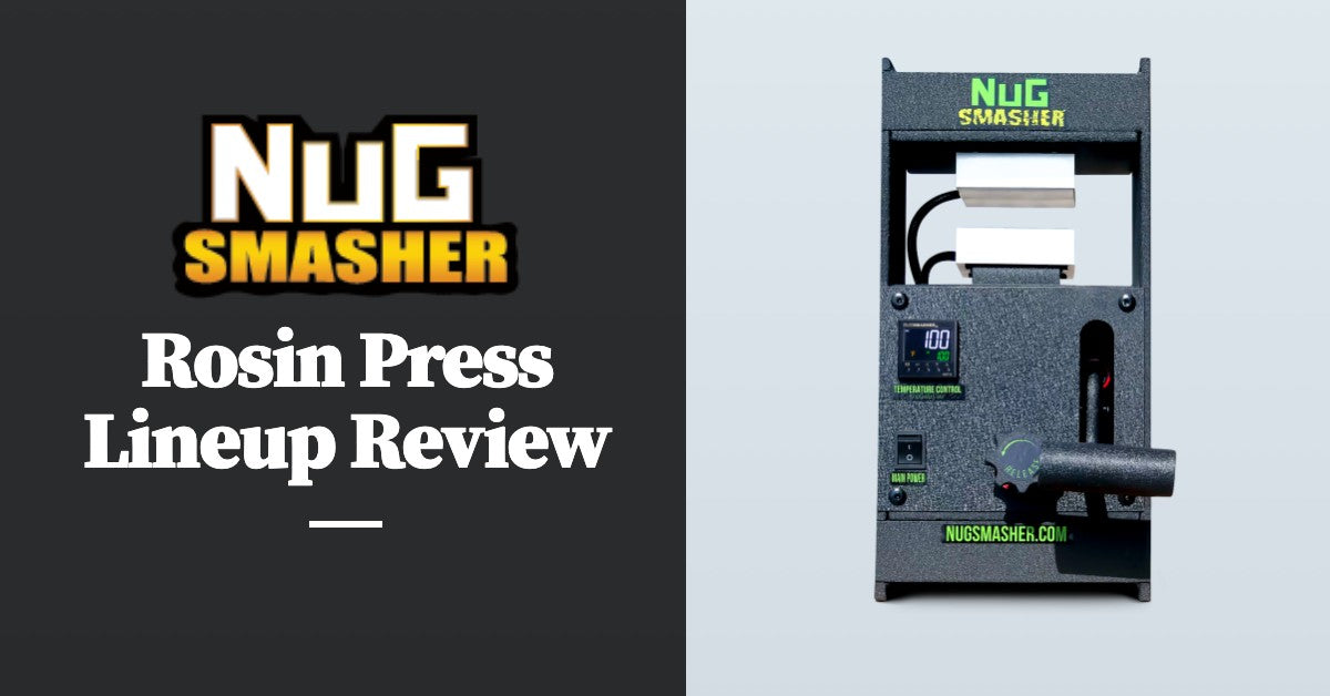 NugSmasher Rosin Press Review: A Comprehensive Review of the NugSmasher Mini, Original, X, XP, and Pro