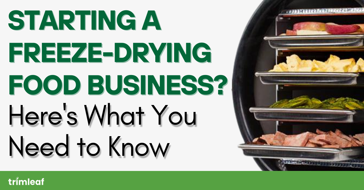 Starting a Freeze-Drying Food Business Here's What You Need to Know