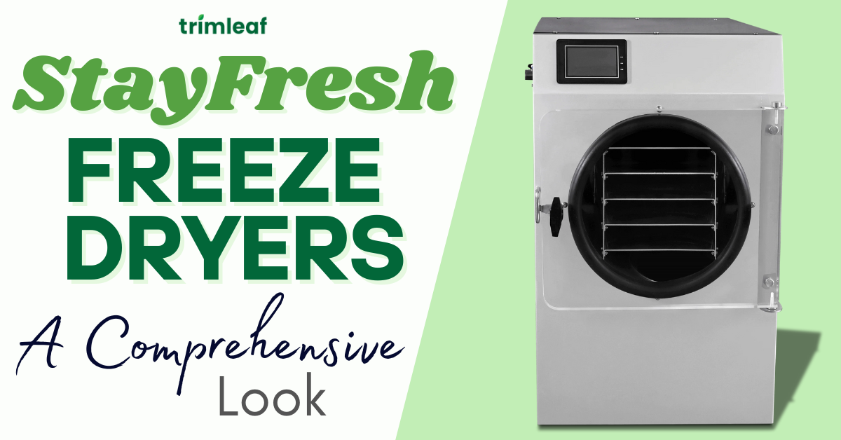 Stayfresh Freeze Dryers: A Comprehensive Look