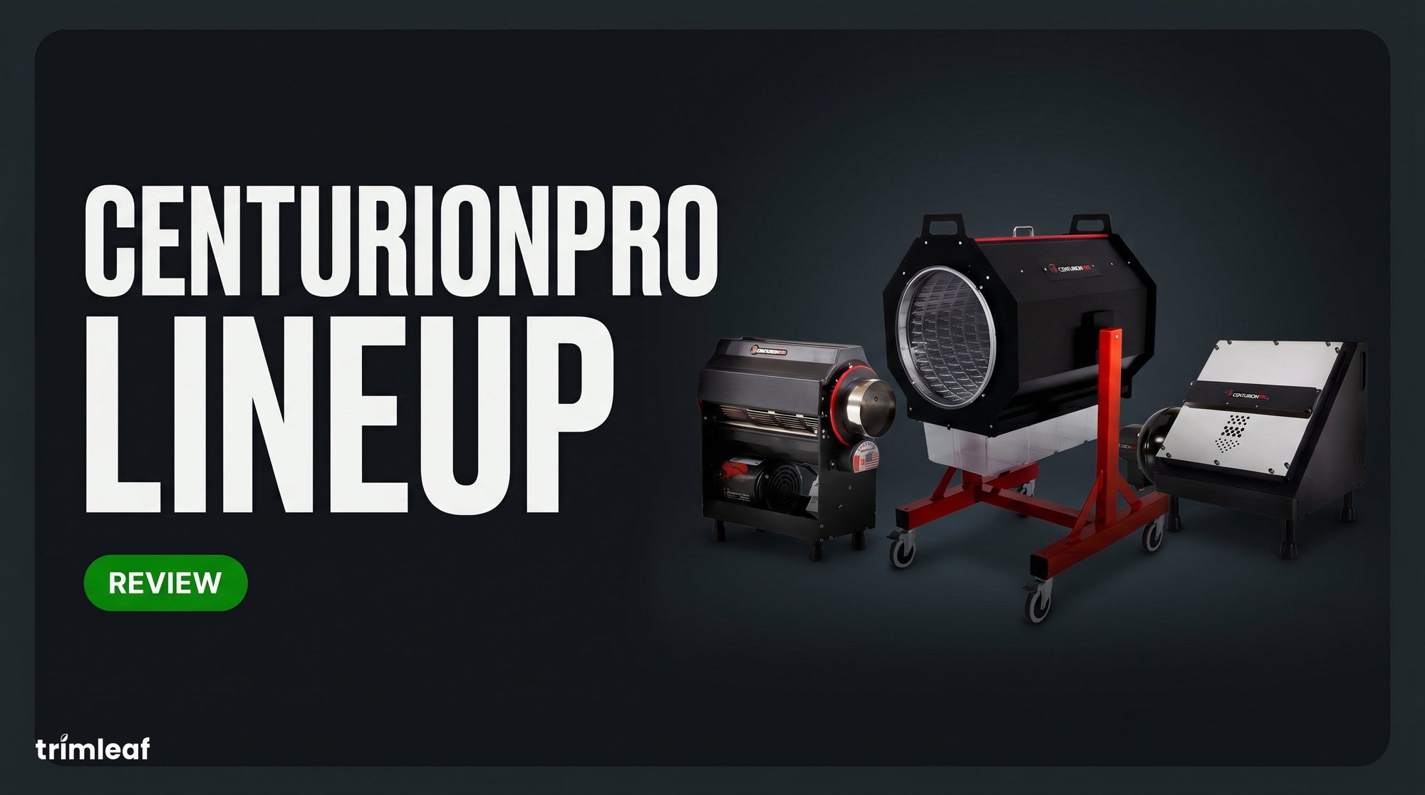 Cover image for "CenturionPro Lineup": Trimleaf blog