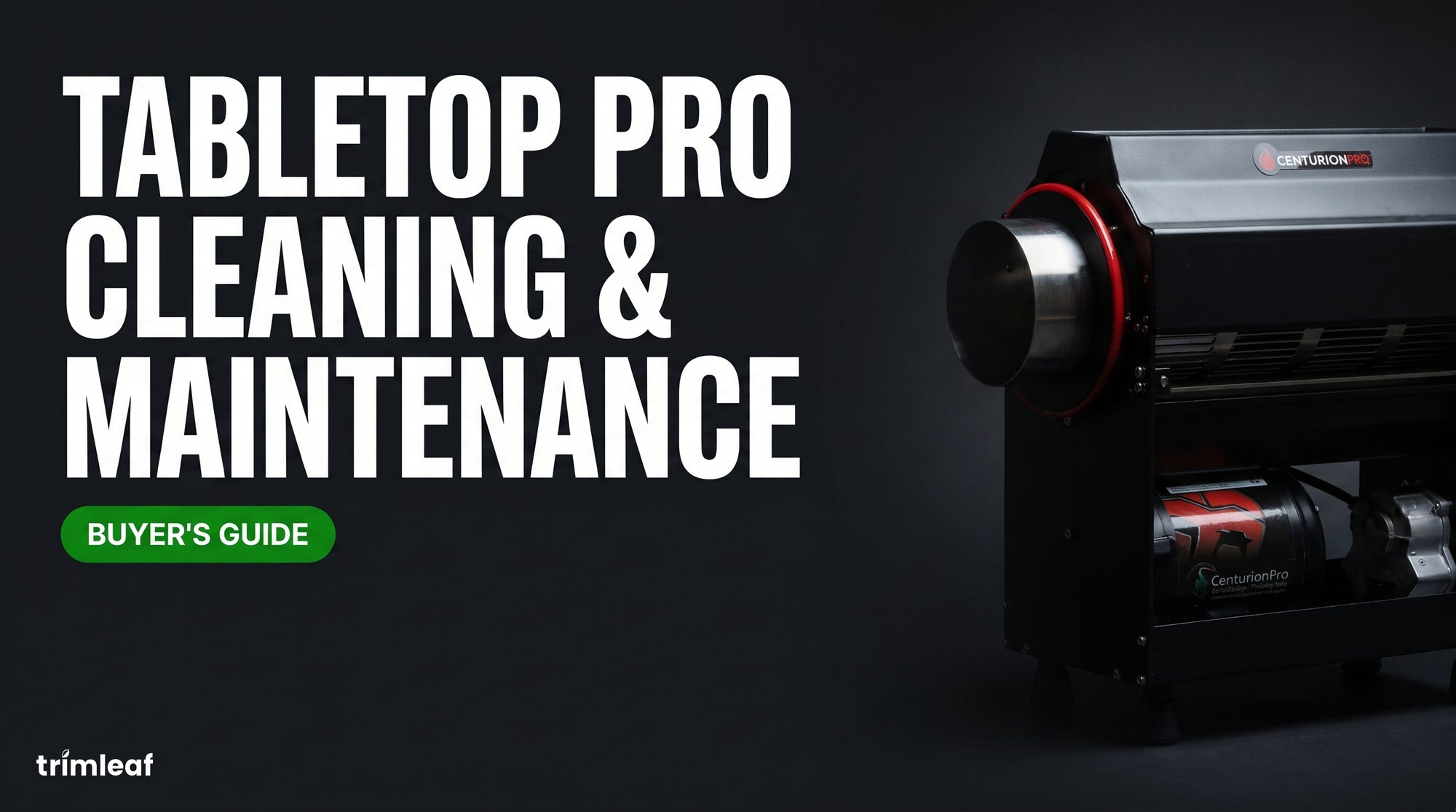 CenturionPro Tabletop Pro Cleaning and Maintenance Schedule