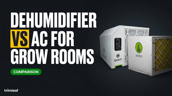 Cover image for "Dehumidifier vs AC for Grow Rooms": Trimleaf blog