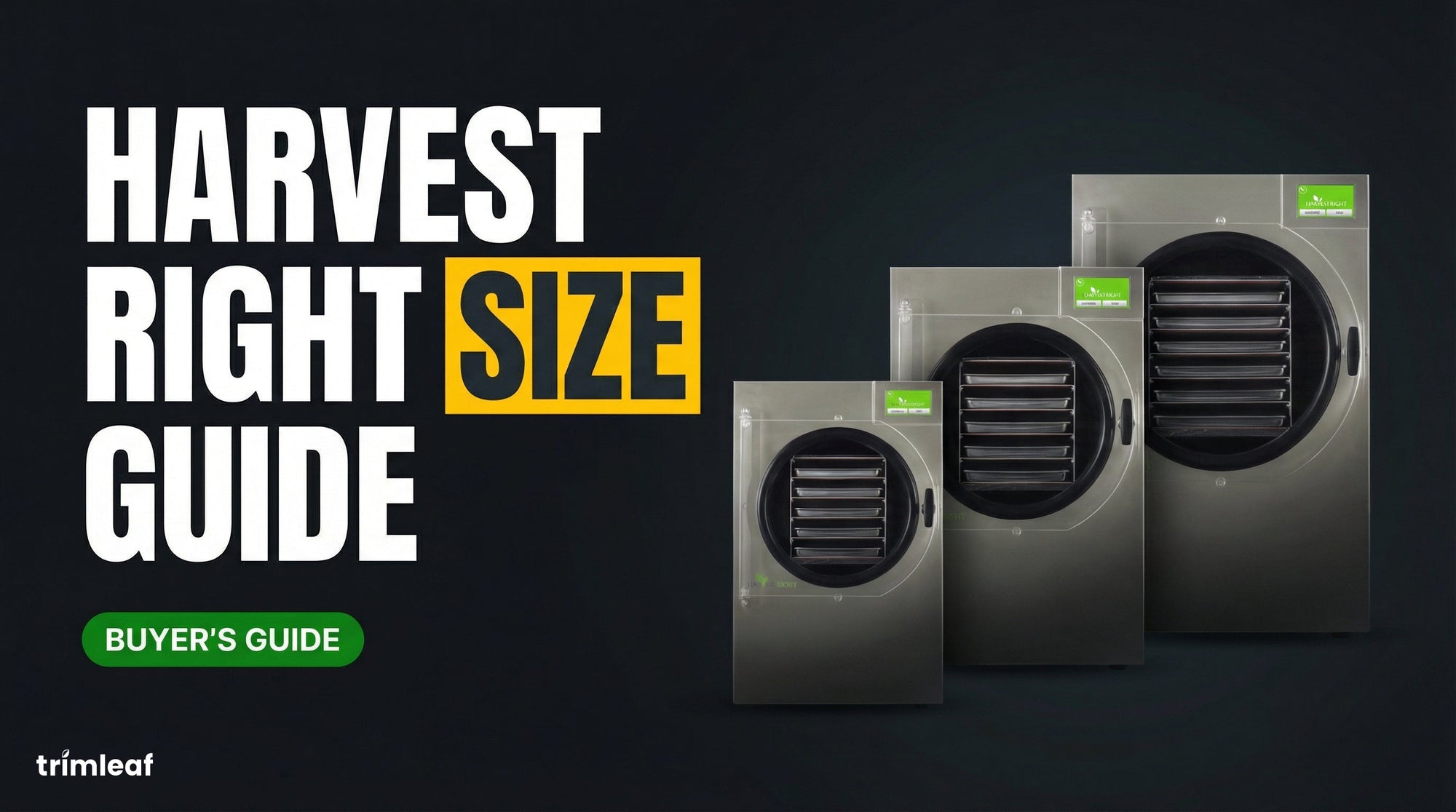 Cover image for "Harvest Right Size Guide" — bold white text on dark background with Trimleaf logo.