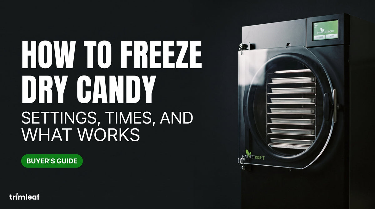 Cover image for "How to Freeze Dry Candy: Settings, Times, and What Works": Trimleaf blog
