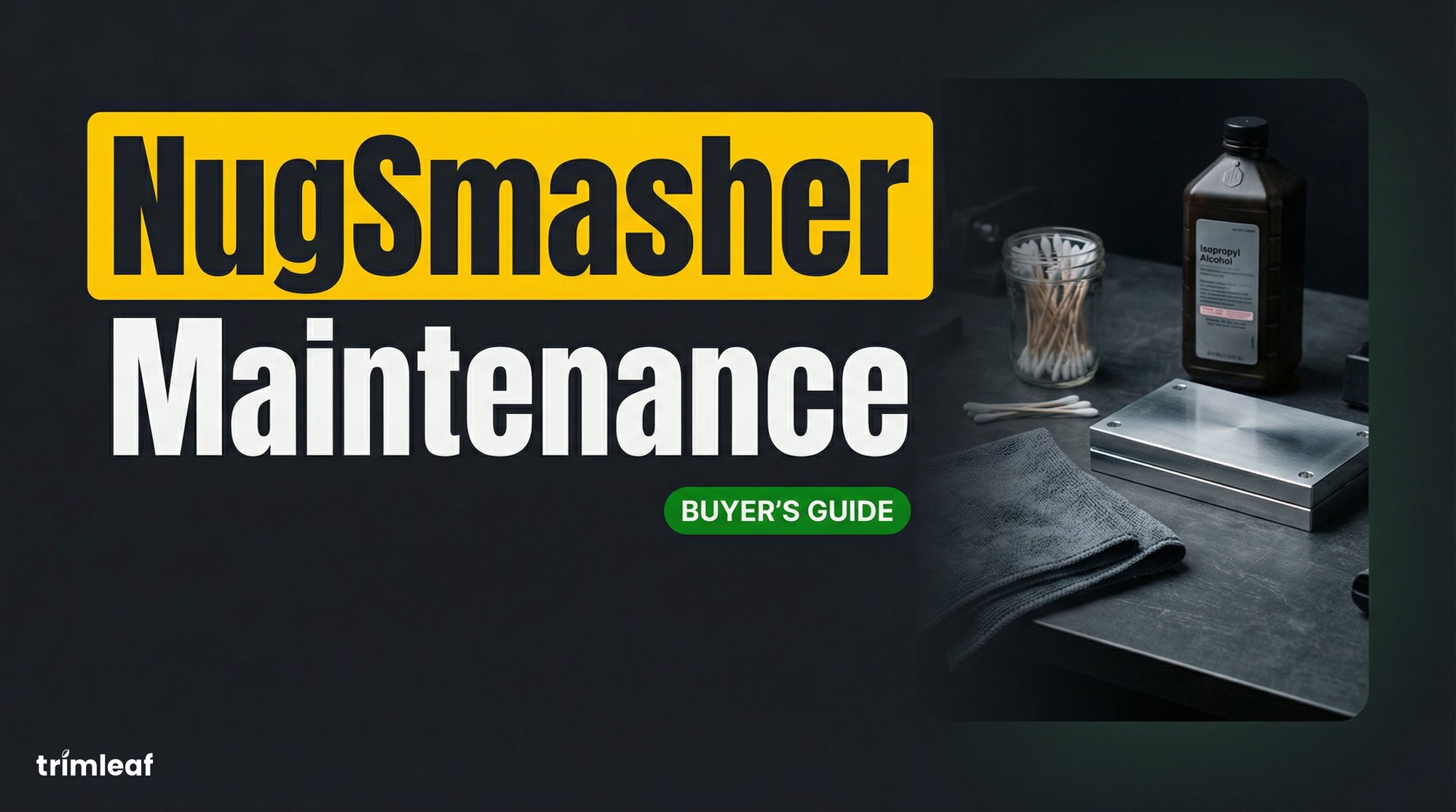 Cover image for "NugSmasher Maintenance" — Trimleaf blog