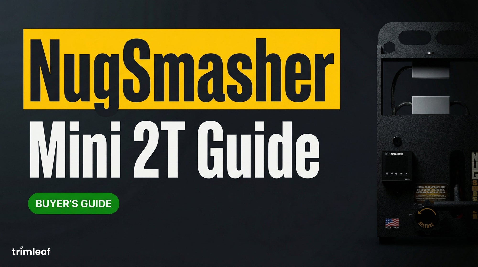 Cover image for "NugSmasher Mini 2T Guide" — Trimleaf blog