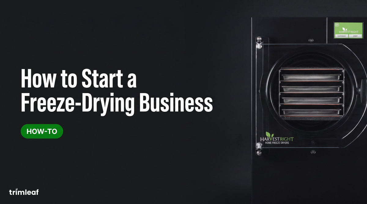 Cover image for "How to Start a Freeze-Drying Business": Trimleaf blog