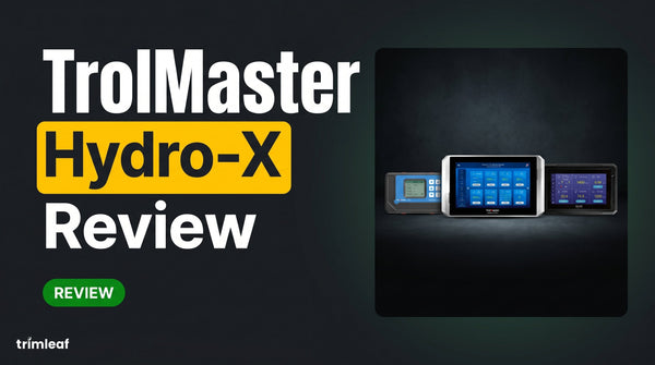 Cover image for TrolMaster Hydro-X Review: Trimleaf blog