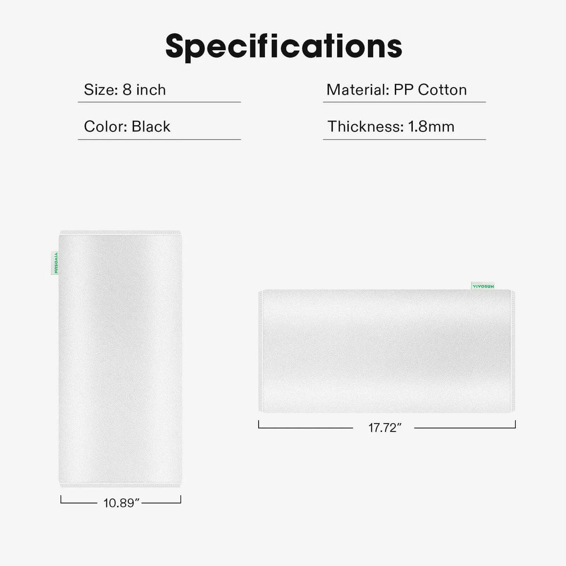 Specifications for VIVOSUN 8-inch white PP Cotton pre-filter, showing filters and dimensions 10.89" by 17.72", 1.8mm thick.
