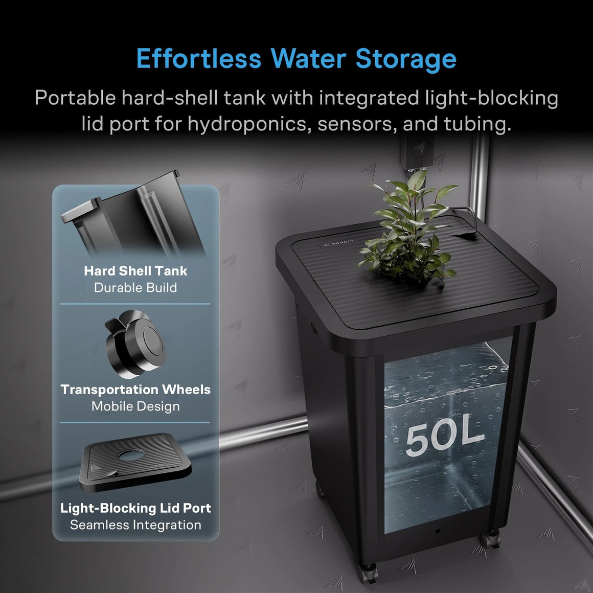 AC Infinity 13-gallon water reservoir with plant, wheels, and lid port for hydroponics.