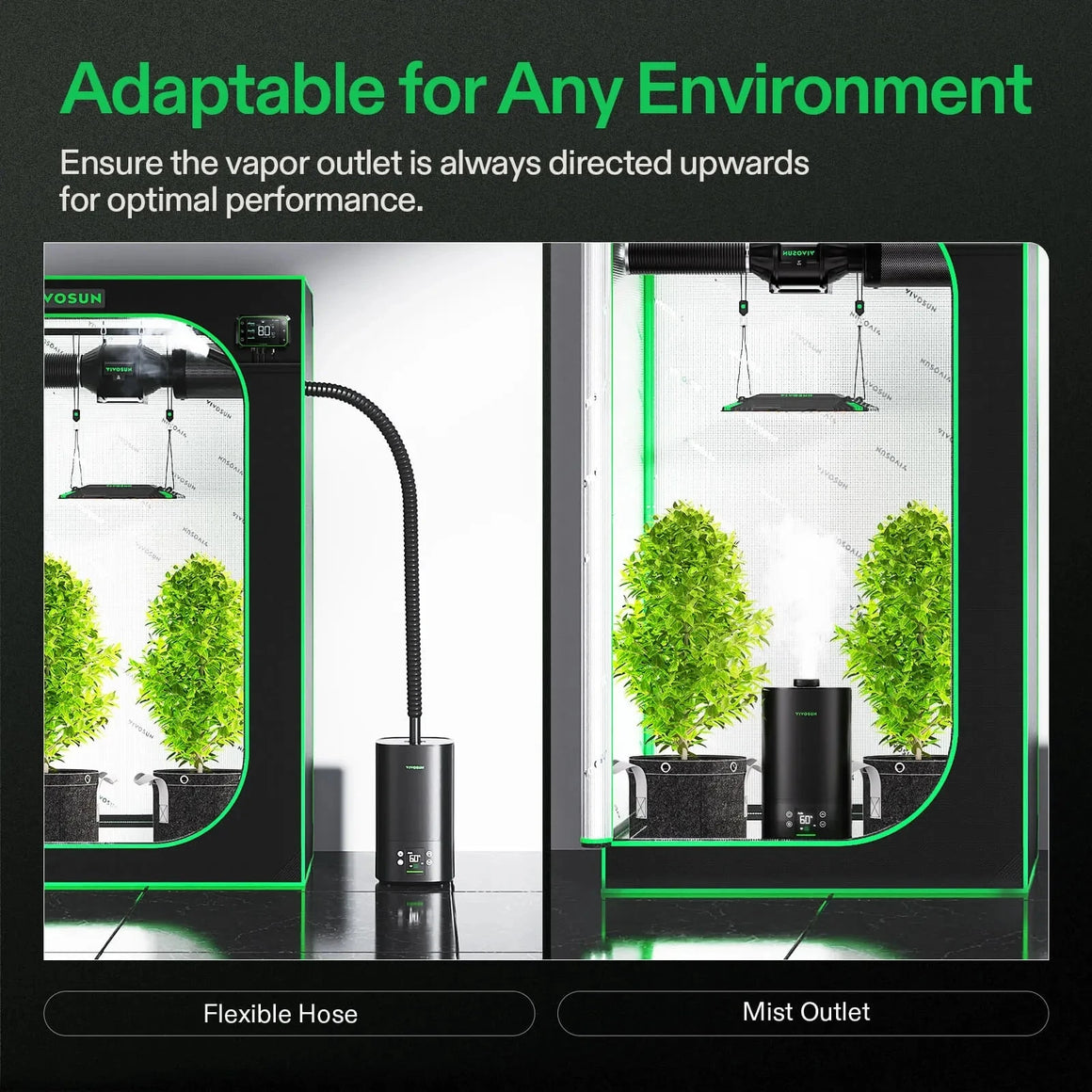 Adaptable humidifier setups in grow tents. Flexible hose directs mist into one; internal outlet directs mist upwards in the other.