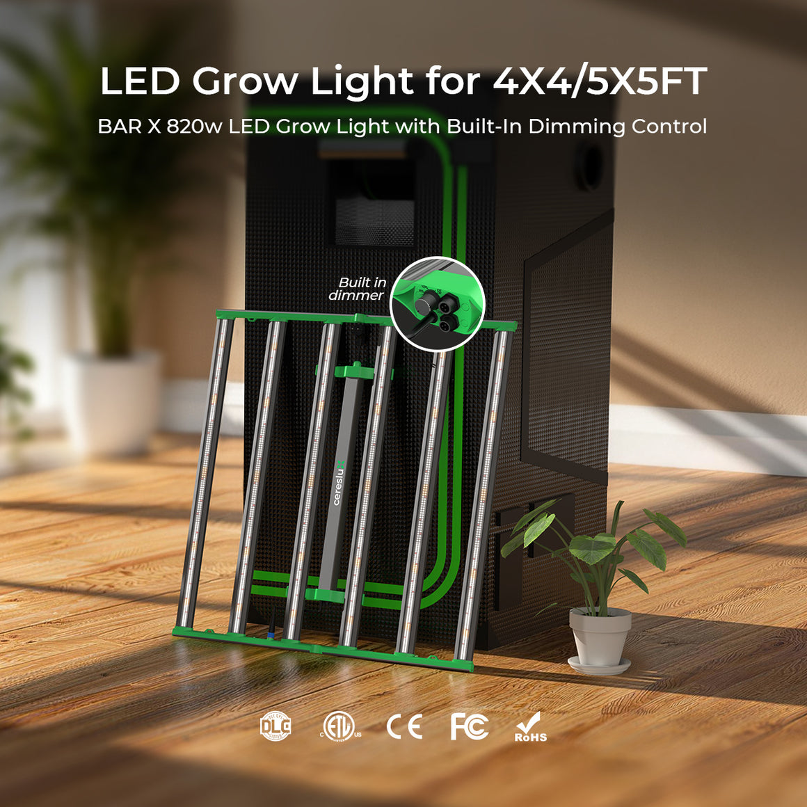 CeresLux Bar X 820W LED grow light for 4x4/5x5ft tents, with built-in dimmer.
