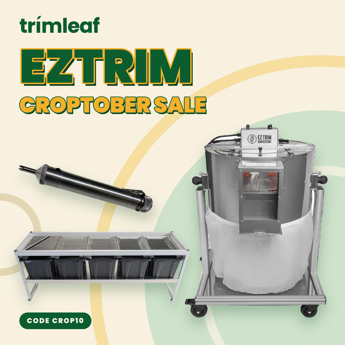 Trimleaf EZTRIM Croptober Sale ad features harvesting machine, trimmer, and collection bins. CODE: CROP10.
