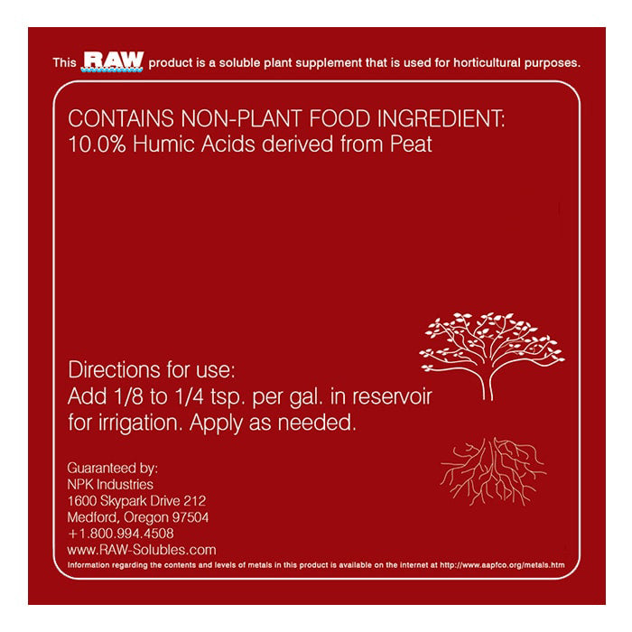 RAW soluble plant supplement label: "Contains Non-Plant Food Ingredient: 10.0% Humic Acids derived from Peat."