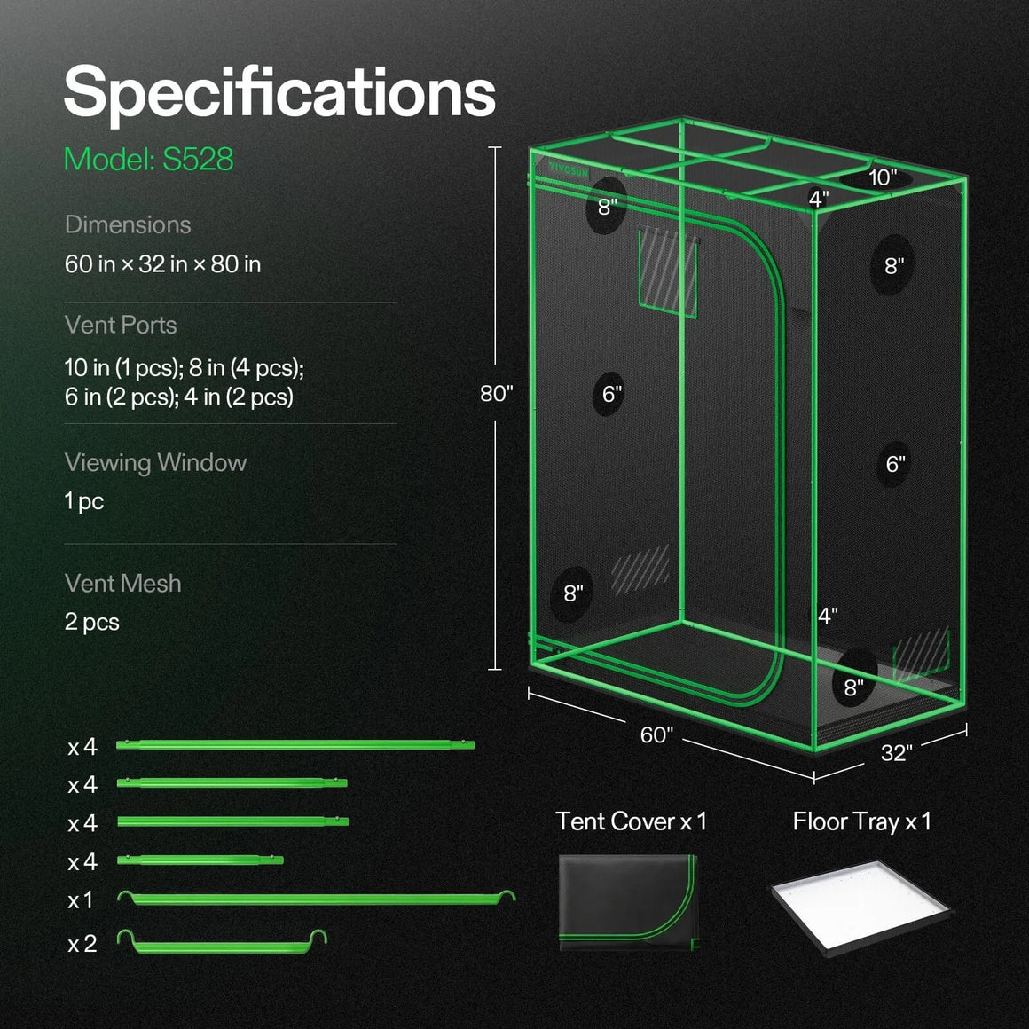 Vivosun S528 grow tent specs: 60"x32"x80", multiple vent ports (10", 8", 6", 4"), viewing window, vent mesh, poles, tent cover, floor tray.