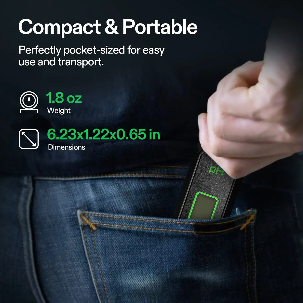 Vivosun pH tester in a jeans pocket. Lightweight, compact device with a green display.