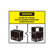 Illustration shows a warning to expand and secure housing upwards with bolts.